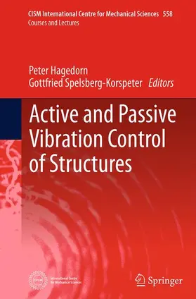 Spelsberg-Korspeter / Hagedorn |  Active and Passive Vibration Control of Structures | Buch |  Sack Fachmedien