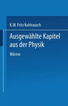 Kohlrausch |  Ausgewählte Kapitel aus der Physik | Buch |  Sack Fachmedien