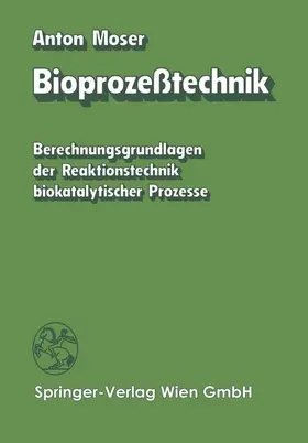 Moser |  Bioprozeßtechnik | Buch |  Sack Fachmedien