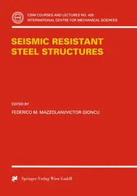 Mazzolani / Gioncu |  Seismic Resistant Steel Structures | eBook | Sack Fachmedien