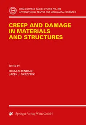 Altenbach / Skrzypek |  Creep and Damage in Materials and Structures | eBook | Sack Fachmedien