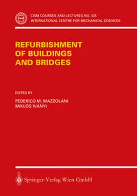 Mazzolani / Ivanyi |  Refurbishment of Buildings and Bridges | eBook | Sack Fachmedien