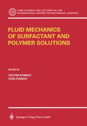 Starov / Ivanov |  Fluid Mechanics of Surfactant and Polymer Solutions | eBook | Sack Fachmedien