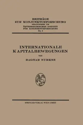 Nurkse |  Internationale Kapitalbewegungen | Buch |  Sack Fachmedien