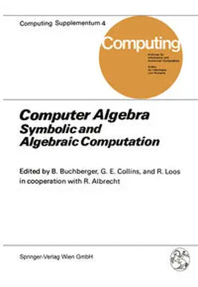 Buchberger / Collins / Loos |  Computer Algebra | eBook | Sack Fachmedien