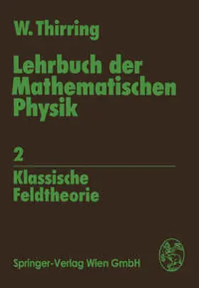 Thirring |  Lehrbuch der Mathematischen Physik | eBook | Sack Fachmedien