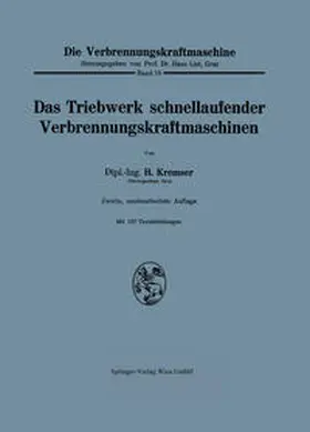 Kremser |  Das Triebwerk schnellaufender Verbrennungskraftmaschinen | Buch |  Sack Fachmedien