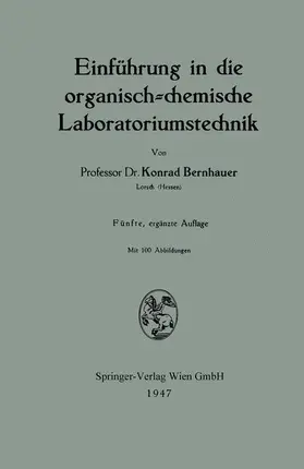 Bernhauer |  Einführung in die organisch-chemische Laboratoriumstechnik | Buch |  Sack Fachmedien