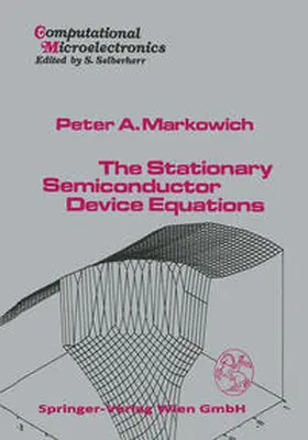 Markowich |  The Stationary Semiconductor Device Equations | eBook | Sack Fachmedien