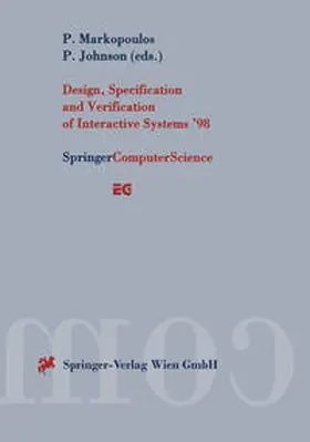 Markopoulos / Johnson |  Design, Specification and Verification of Interactive Systems ’98 | eBook | Sack Fachmedien