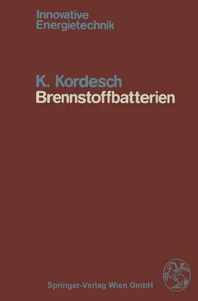 Kordesch |  Brennstoffbatterien | Buch |  Sack Fachmedien