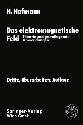 Hofmann |  Das elektromagnetische Feld | Buch |  Sack Fachmedien