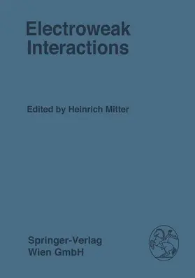 Mitter |  Electroweak Interactions | Buch |  Sack Fachmedien