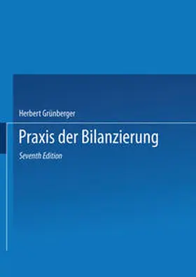 Grünberger |  Praxis der Bilanzierung | eBook | Sack Fachmedien