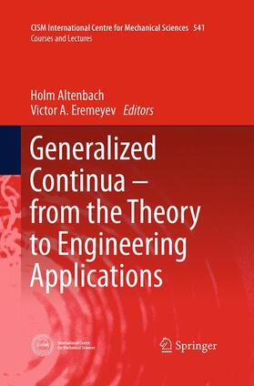 Eremeyev / Altenbach |  Generalized Continua - from the Theory to Engineering Applications | Buch |  Sack Fachmedien