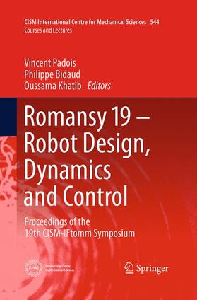 Padois / Khatib / Bidaud |  Romansy 19 - Robot Design, Dynamics and Control | Buch |  Sack Fachmedien