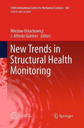 Güemes / Ostachowicz |  New Trends in Structural Health Monitoring | Buch |  Sack Fachmedien