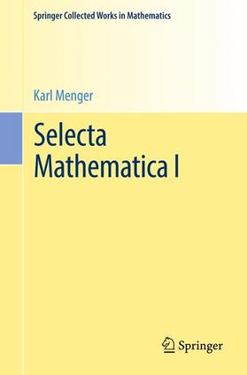 Menger / Sklar / Schweizer |  Selecta Mathematica I | Buch |  Sack Fachmedien