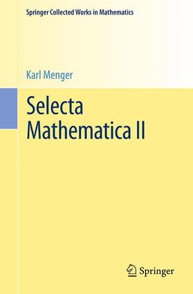 Menger / Sklar / Schweizer |  Selecta Mathematica II | Buch |  Sack Fachmedien