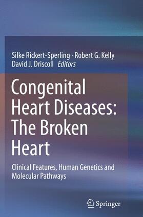 Rickert-Sperling / Driscoll / Kelly |  Congenital Heart Diseases: The Broken Heart | Buch |  Sack Fachmedien