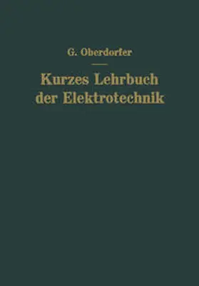 Oberdorfer |  Kurzes Lehrbuch der Elektrotechnik | eBook | Sack Fachmedien