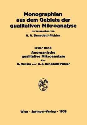 Benedetti-Pichler / Malissa |  Anorganische Qualitative Mikroanalyse | Buch |  Sack Fachmedien