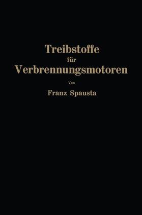 Spausta |  Treibstoffe für Verbrennungsmotoren | Buch |  Sack Fachmedien