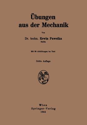 Pawelka |  Übungen aus der Mechanik | Buch |  Sack Fachmedien