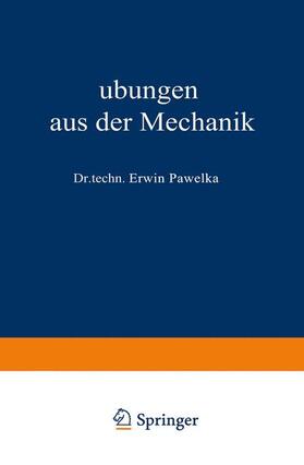 Pawelka |  Übungen aus der Mechanik | Buch |  Sack Fachmedien