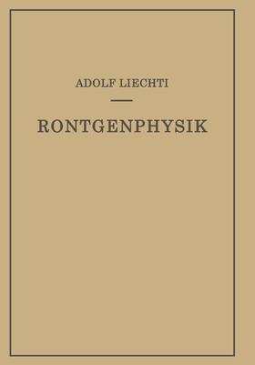 Minder / Liechti |  Röntgenphysik | Buch |  Sack Fachmedien