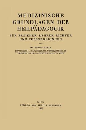 Lazar |  Medizinische Grundlagen der Heilpädagogik | Buch |  Sack Fachmedien