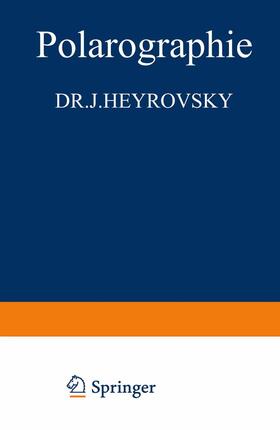 Heyrovskay |  Polarographie | Buch |  Sack Fachmedien