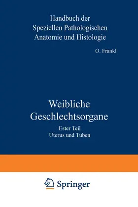 Frankl / Kaufmann / Meyer |  Weibliche Geschlechtsorgane | Buch |  Sack Fachmedien