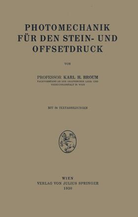 Broum |  Photomechanik für den Stein- und Offsetdruck | Buch |  Sack Fachmedien