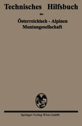  Technisches Hilfsbuch der Österreichisch-Alpinen Montangesellschaft | Buch |  Sack Fachmedien