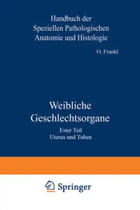 Frankl / Kaufmann / Meyer |  Weibliche Geschlechtsorgane | eBook | Sack Fachmedien