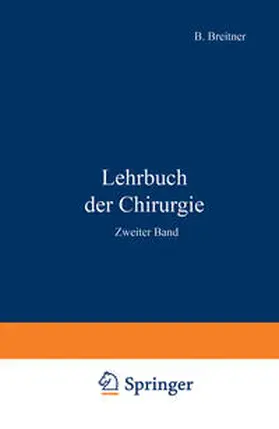 Eiselsberg / Breitner / Hrynt-Schak |  Lehrbuch der Chirurgie | eBook | Sack Fachmedien