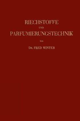 Winter |  Riechstoffe und Parfumierungstechnik | Buch |  Sack Fachmedien