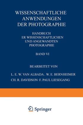 Albada / Liesegang / Bernheimer |  Wissenschaftliche Anwendungen der Photographie | Buch |  Sack Fachmedien