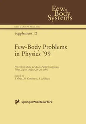 Oryu / Kamimura / Ishikawa |  Few-Body Problems in Physics ’99 | eBook | Sack Fachmedien