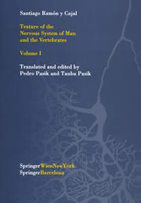 Cajal / Pasik |  Texture of the Nervous System of Man and the Vertebrates | eBook | Sack Fachmedien