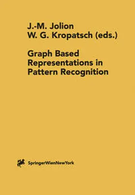 Jolion / Kropatsch |  Graph Based Representations in Pattern Recognition | eBook | Sack Fachmedien