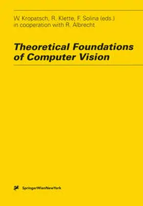 Kropatsch / Klette / Solina |  Theoretical Foundations of Computer Vision | eBook | Sack Fachmedien