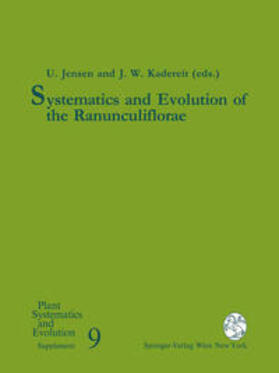 Jensen / Kadereit |  Systematics and Evolution of the Ranunculiflorae | eBook | Sack Fachmedien