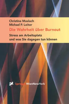 Maslach / Leiter |  Die Wahrheit über Burnout | eBook | Sack Fachmedien