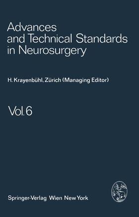 Krayenbühl / Brihaye / Loew |  Advances and Technical Standards in Neurosurgery | Buch |  Sack Fachmedien