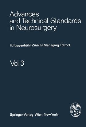 Krayenbühl / Brihaye / Loew |  Advances and Technical Standards in Neurosurgery | Buch |  Sack Fachmedien