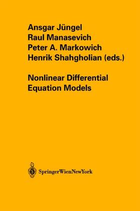 Jüngel / Shahgholian / Manasevich |  Nonlinear Differential Equation Models | Buch |  Sack Fachmedien