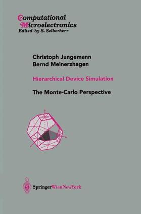 Meinerzhagen / Jungemann |  Hierarchical Device Simulation | Buch |  Sack Fachmedien