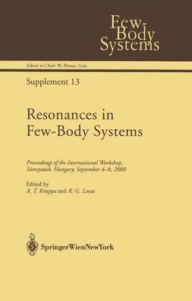 Lovas / Kruppa |  Resonances in Few-Body Systems | Buch |  Sack Fachmedien